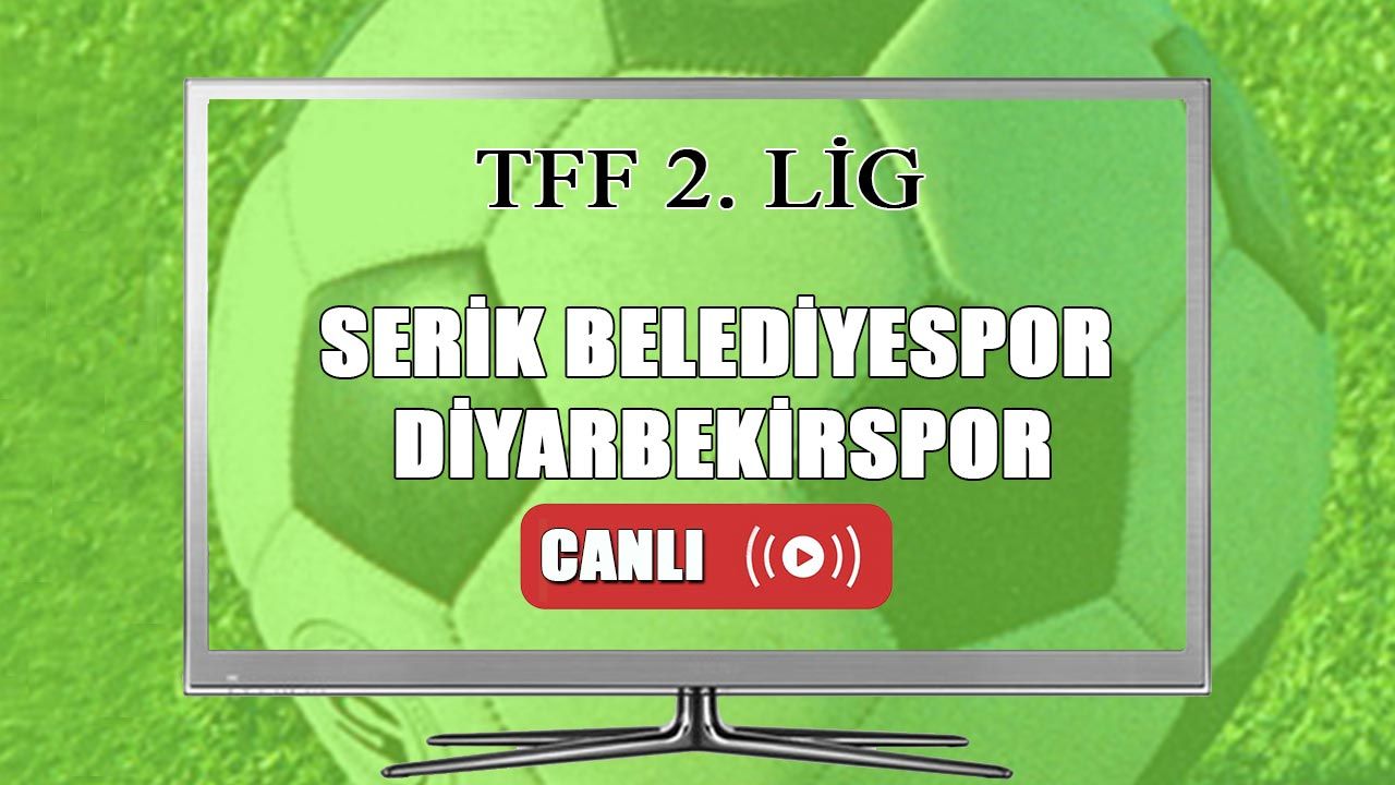 Serik Belediyespor Diyarbekirspor maçı canlı izle | Diyarbekirspor maçı canlı