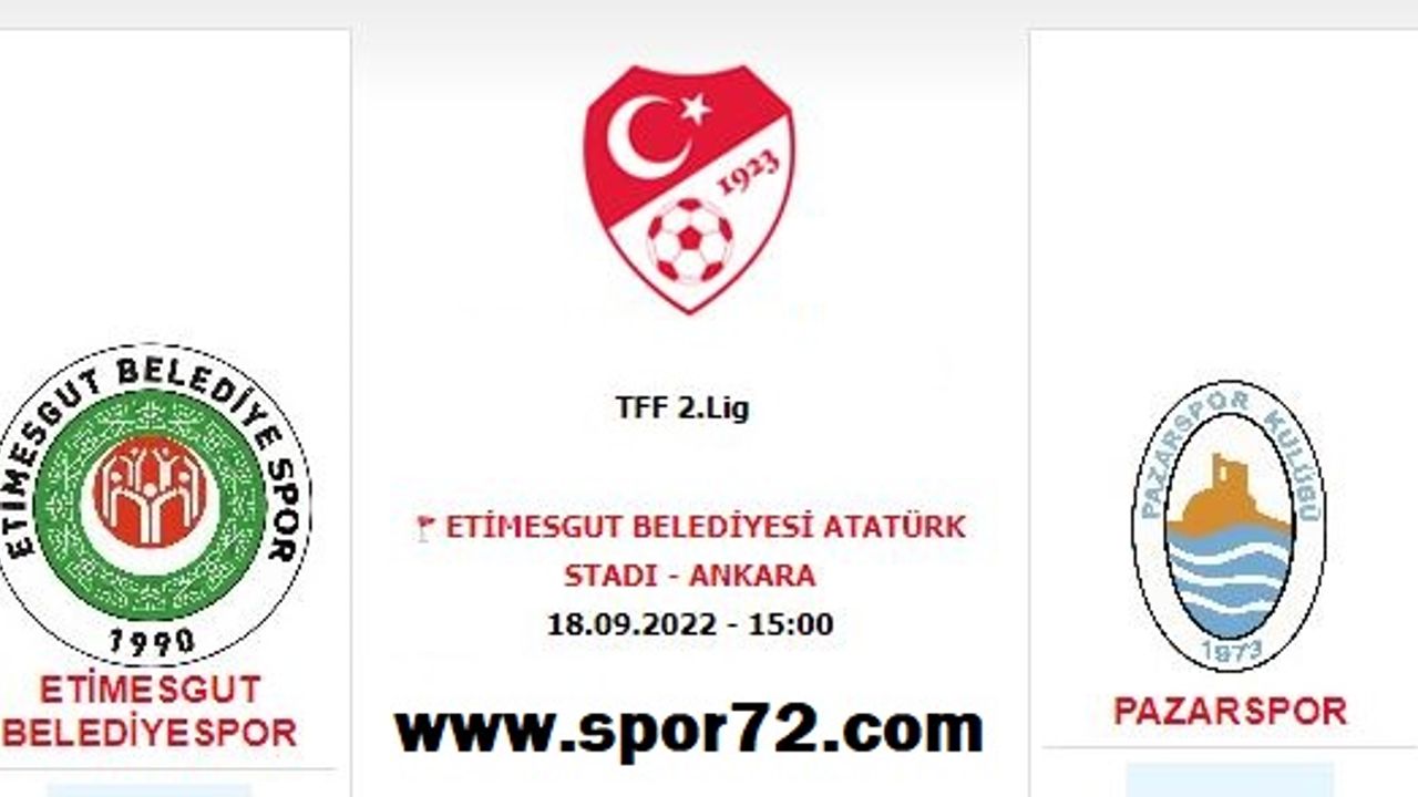 Etimesgut Belediyespor - Pazarspor maçı İZLE, CANLI Etimesgut Belediyespor Pazarspor canlı maç izle