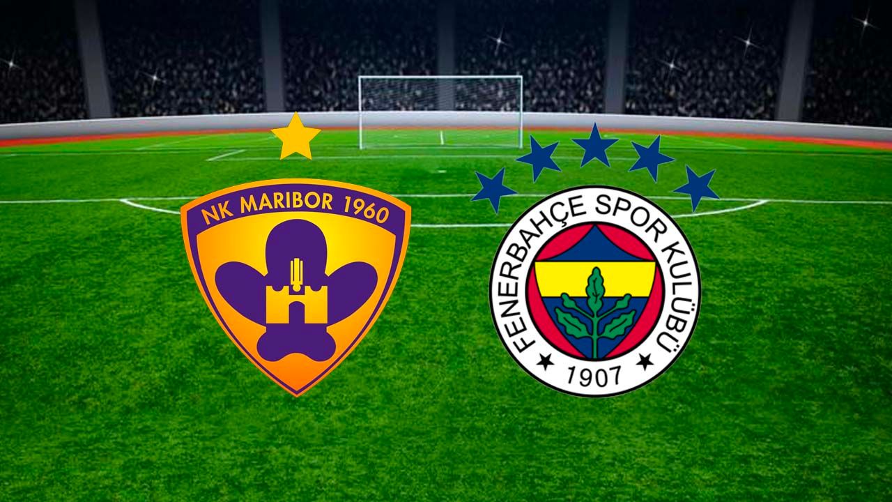 Maribor Fenerbahçe maçı CANLI İZLE Maribor FB Bedava canlı izle!