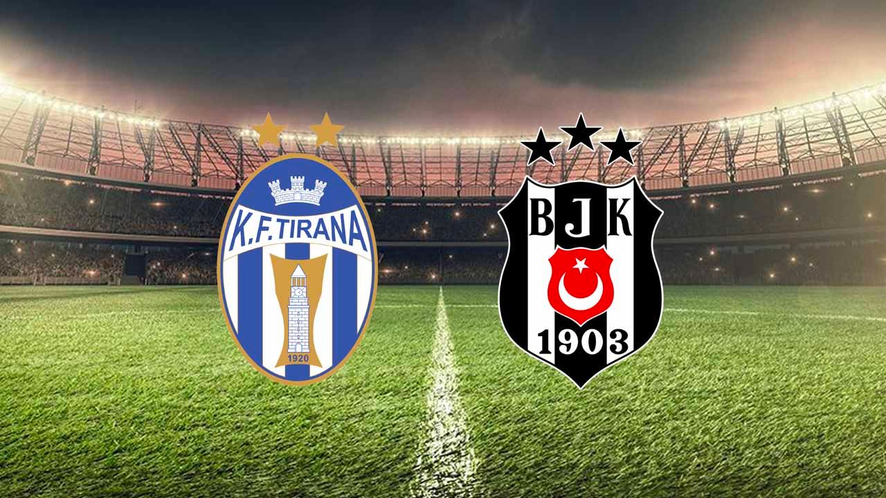 Tirana Beşiktaş maçı CANLI İZLE Tirana Beşiktaş Bedava canlı izle