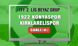 1922 Konyaspor Kırklarelispor maçı canlı izle! TFF 2.Lig 1922 Konyaspor Kırklarelispor canlı yayın izle!