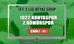 1922 Konyaspor Zonguldak Kömürspor Maçı Canlı İzle! TFF 2.Lig 1922 Konyaspor-Zonguldak Kömürspor Canlı Maç İzle