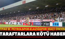 TPAO Batman Petrolspor-Elazığspor maçı öncesi taraftarlara kötü haber