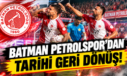 Batman Petrolspor’dan tarihi geri dönüş!