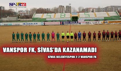 Vanspor, Sivas’da kazanamadı! Sivas Belediyespor 2-2 Vanspor FK