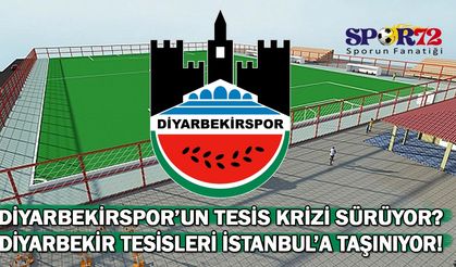 Diyarbekirspor’un tesis krizi sürüyor? Tesisleri İstanbul’a taşınıyor!