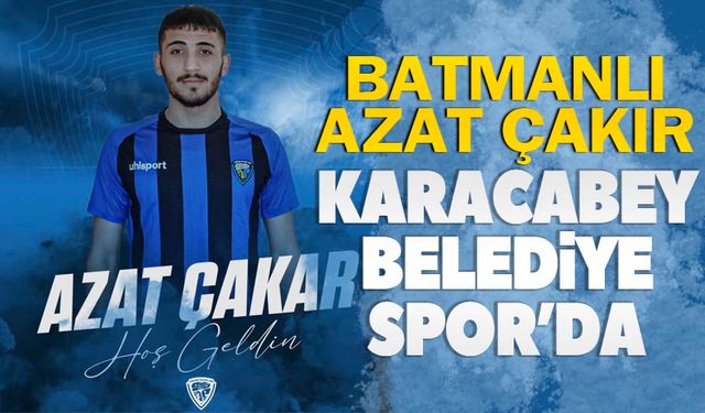 Batmanlı Azat Çakır, Yeni Durağını Seçti: Karacabey Belediyespor