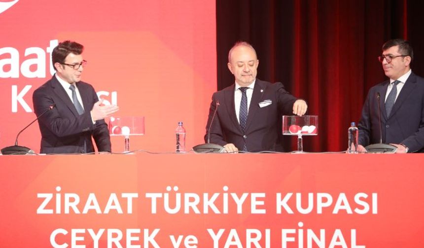 Türkiye Kupası Çeyrek ve Yarı Final rakipleri belirlendi