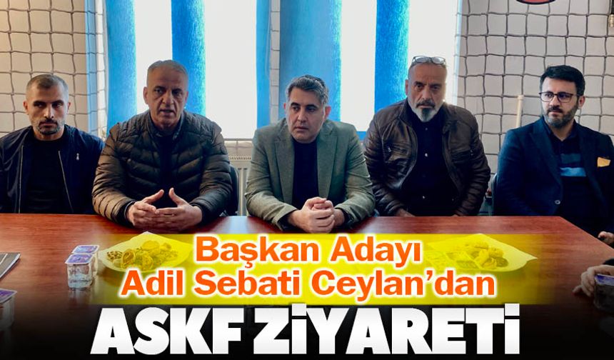 AK Parti Batman Belediye Başkan adayı Ceylan'dan ASKF'ye ziyaret