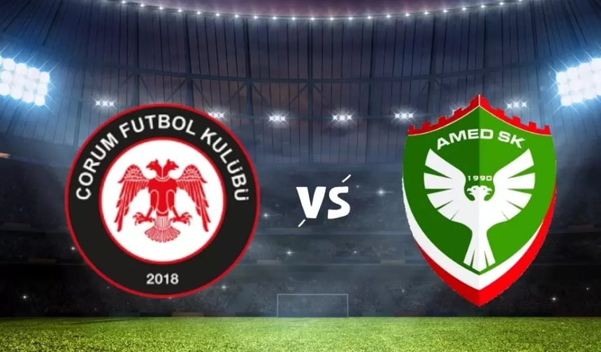 Çorum FK – Amedspor ne zaman, nerede, saat kaçta, hangi kanalda?