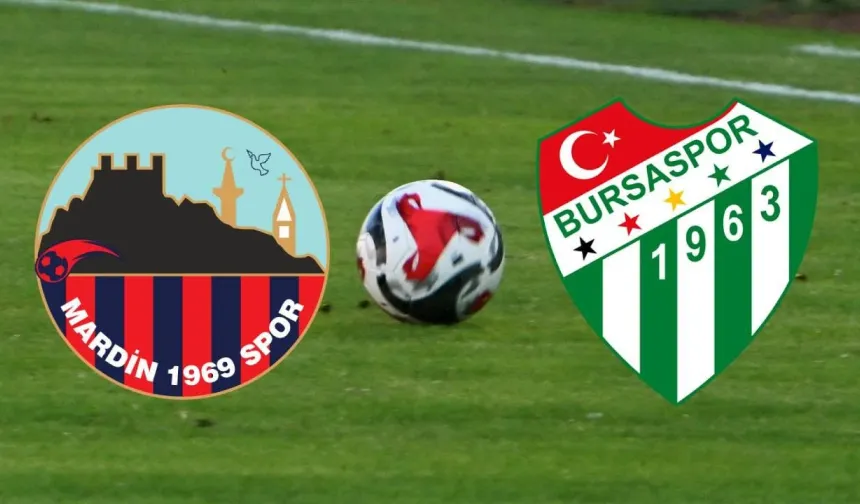 Mardinspor - Bursaspor müsabakası için kritik karar