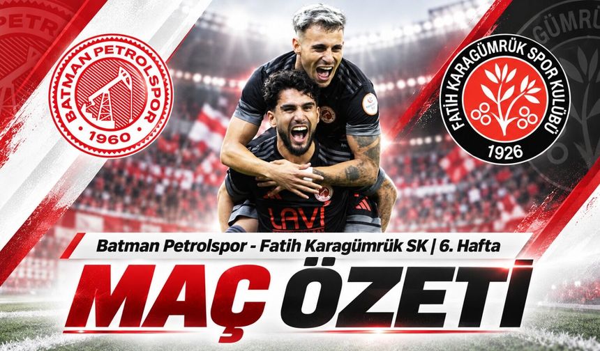 Batman Petrolspor 4-3 Fatih Karagümrük Maçın özeti izle