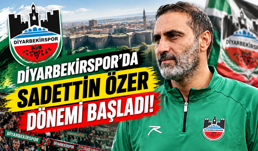 Diyarbekirspor’da Sadettin Özer dönemi başladı!