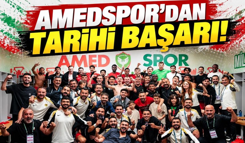 Amedspor’dan tarihi başarı!